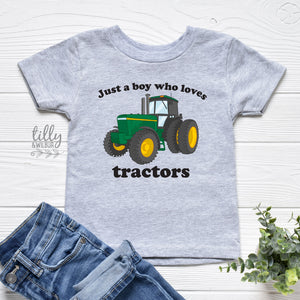 Tractor T-Shirt, Just a Boy Who Loves Tractors T-Shirt, Tractor Shirt, I Love Tractors T-Shirt, Farm Life, Tractor Lover Gift, Farmer Shirt