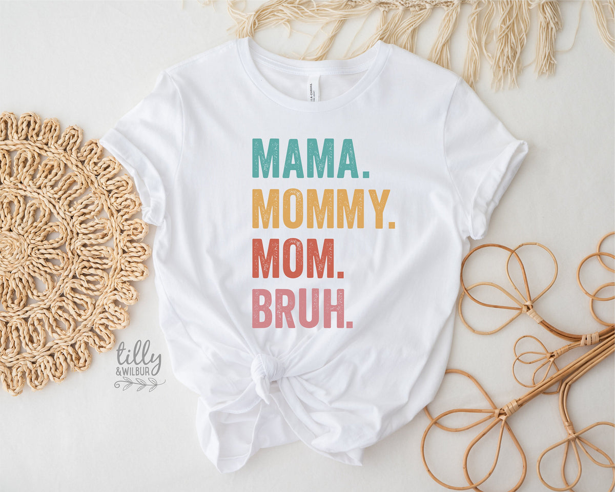 Mama Mommy Mom Bruh T-Shirt, Funny Mum T-Shirt, Navy Mother&#39;s Day T-Shirt, Motherhood Tee, Mothers Day Gift, Gift For Mom, Mama T-Shirt