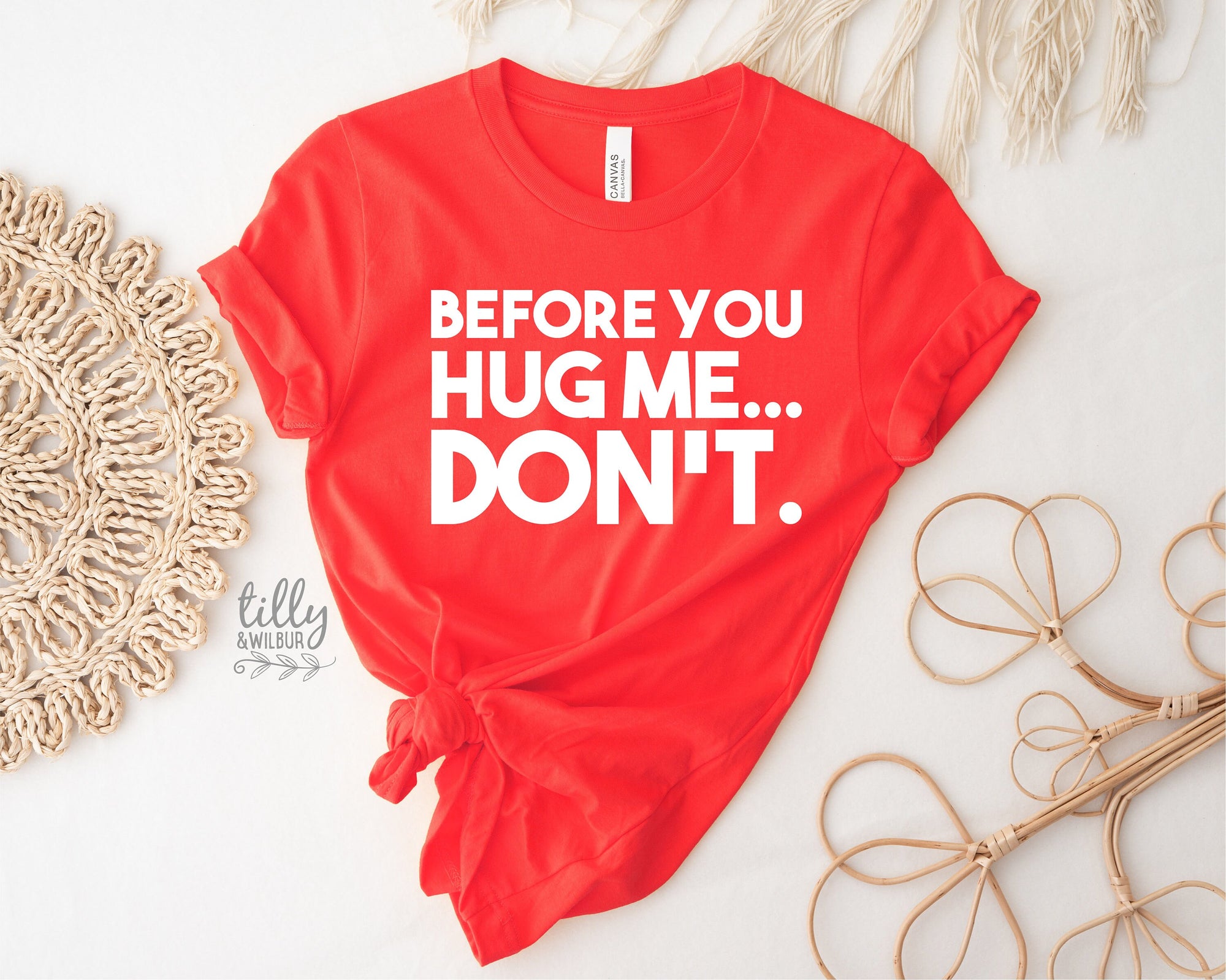 Before You Hug Me Don't T-Shirt, Not A Hugger T-Shirt, Hugs T-Shirt, Gift For Her, Female Birthday, Hugging Shirt Gift, Sarcastic Hug TShirt