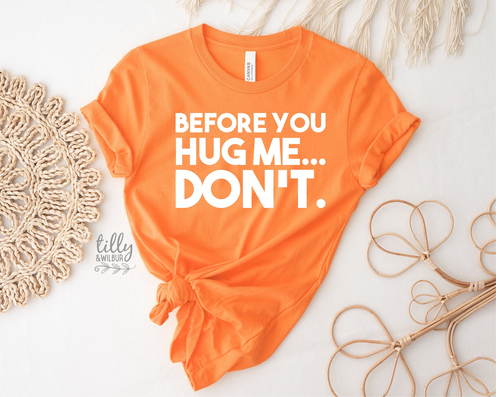 Before You Hug Me Don't T-Shirt, Not A Hugger T-Shirt, Hugs T-Shirt, Gift For Her, Female Birthday, Hugging Shirt Gift, Sarcastic Hug TShirt