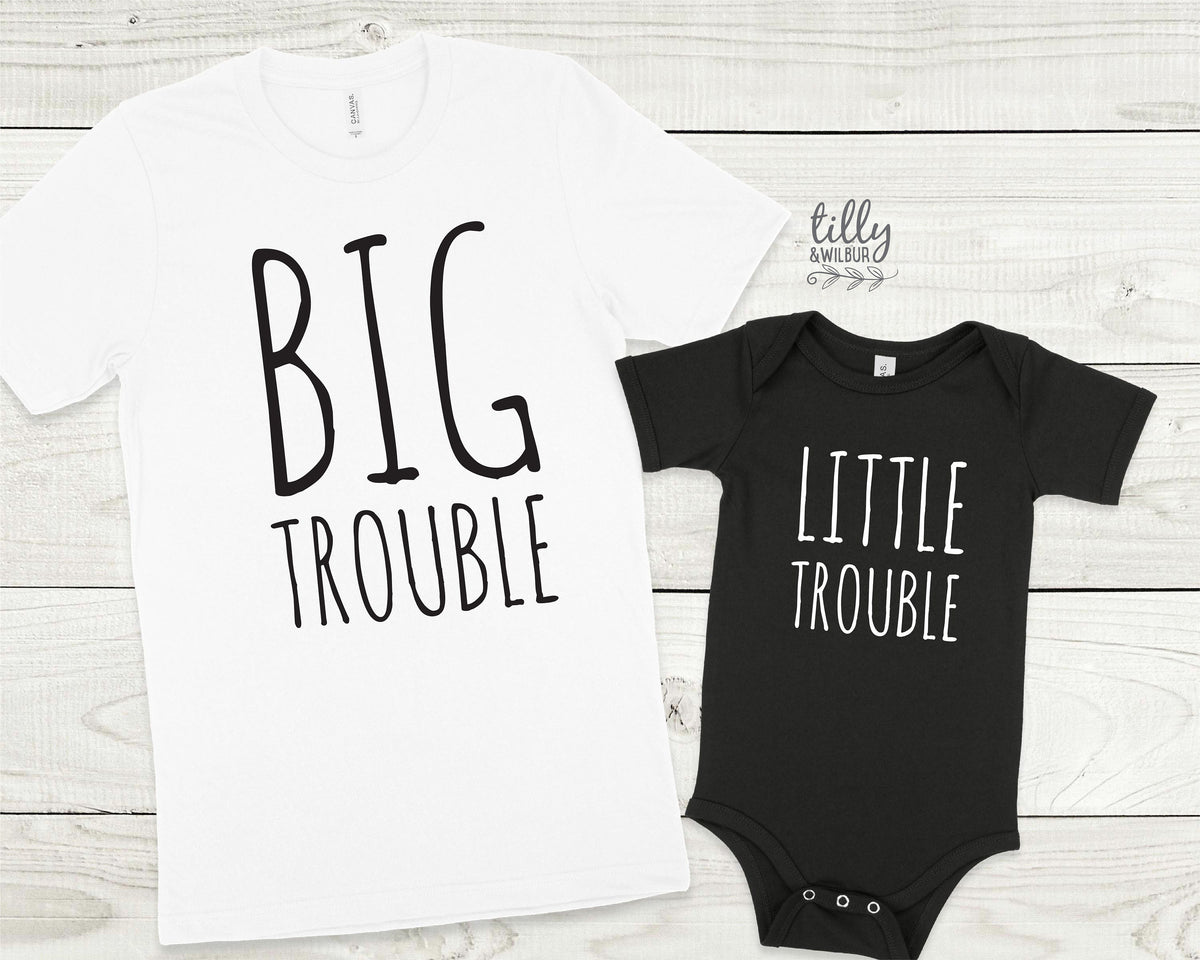 Big Trouble Little Trouble Matching Outfits, Father Son Matching Shirts, Father&#39;s Day Gift, New Baby Gift, Baby Shower Gift, Daddy And Me
