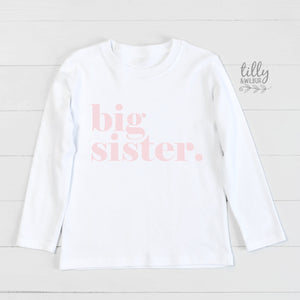 big sister. T-Shirt, Big Sister Announcement, Big Sister Gift, Pregnancy Announcement Shirt, I'm Going To Be A Big Sister Announcement Shirt