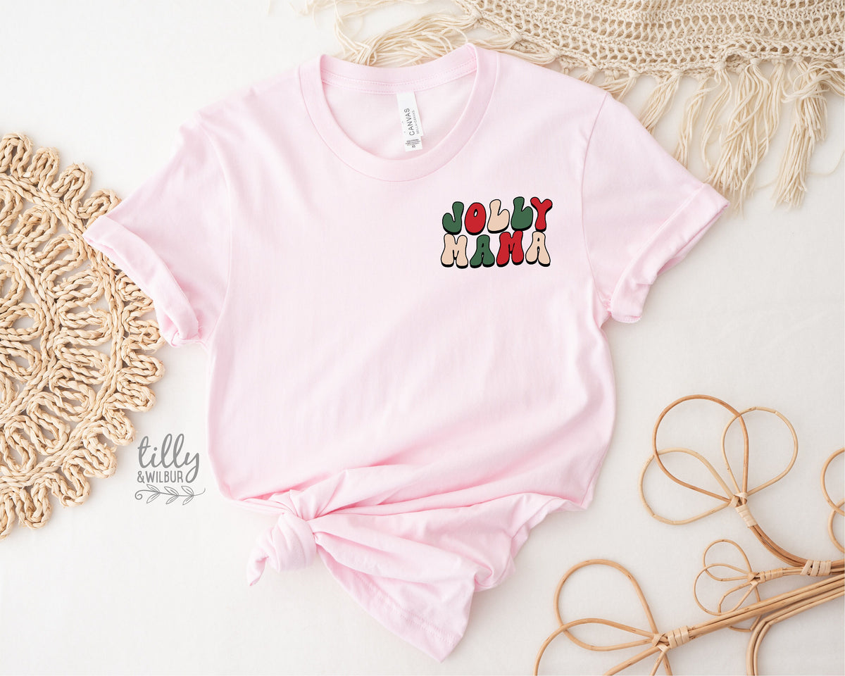 Jolly Mama Christmas T-Shirt, Christmas Tree T-Shirt, Jolly Mama T-Shirt, Family Holiday Tee, Women's Christmas T-Shirt, Xmas Gift For Her