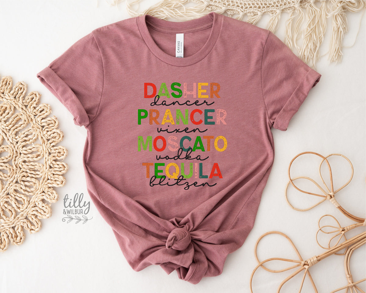 Reindeer Christmas T-Shirt, Funny Women&#39;s Christmas Shirt, Dasher Dancer Prancer T-Shirt, Drinking Christmas Tee, Women&#39;s Christmas Gift