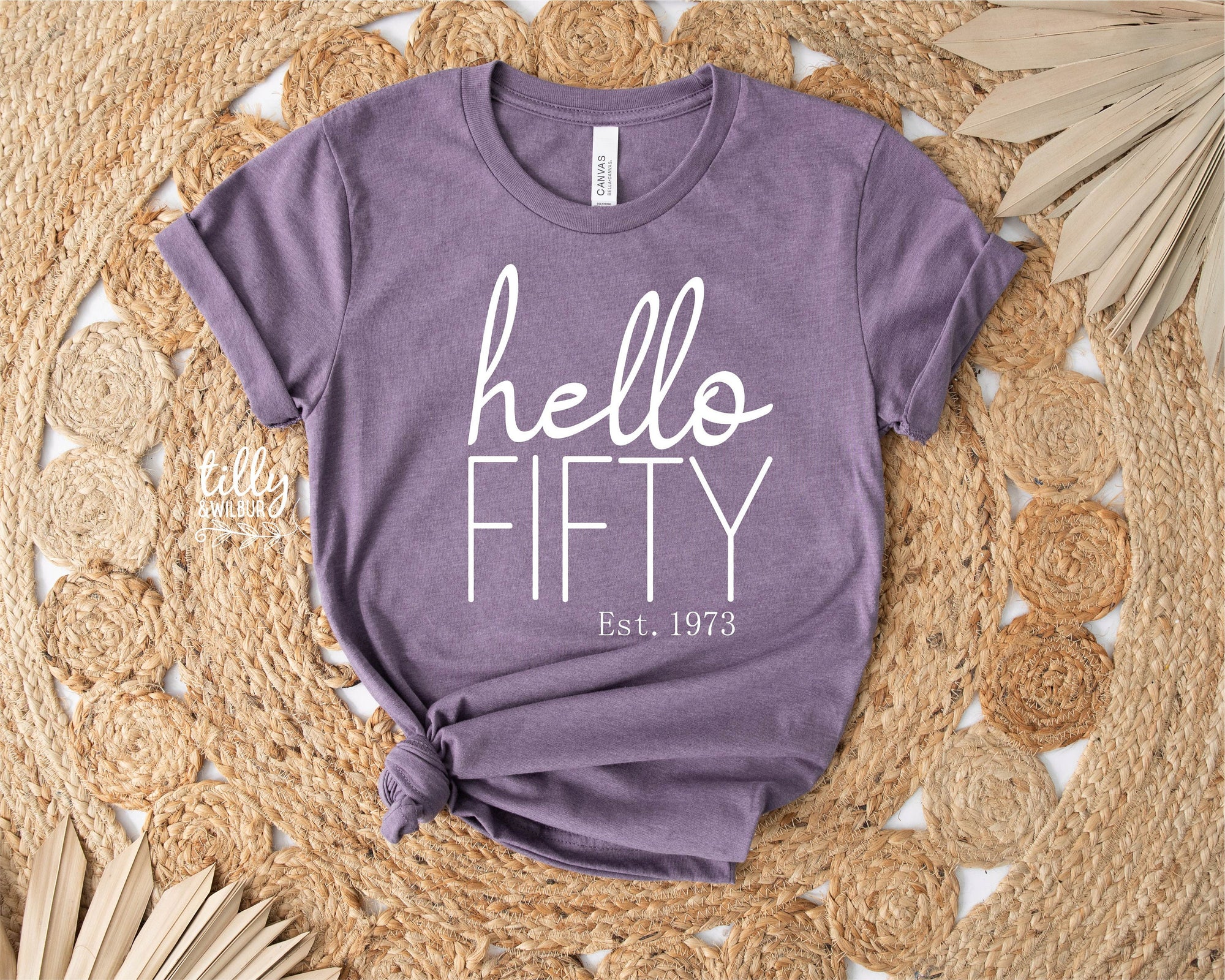 50th Birthday T-Shirt, Hello Fifty Est, Personalised Year, 50 And Fabulous T-Shirt, Women's 50th Birthday T-Shirt, Women's 50th Birthday