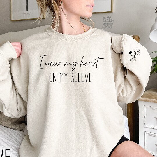 I Wear My Heart On My Sleeve Sweatshirt With Names On Sleeve, Mama Sweatshirt, Mothers Day Gift, Personalised Mum Gift, Mum Life Jumper