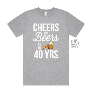 Cheers And Beers To My 40 Years 40th Birthday T-Shirt For Men, Men's Birthday Gift, Men's Shirt Gift, Men's Clothing, Turning forty Gift