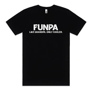 Funpa T-Shirt, Funpa Like Grandpa Only Cooler, Grandpa Gift, Grandad Gift, Grandparent Gift, Funny Grandpa Shirt, Dad Gift, Pop, Grandpa Tee