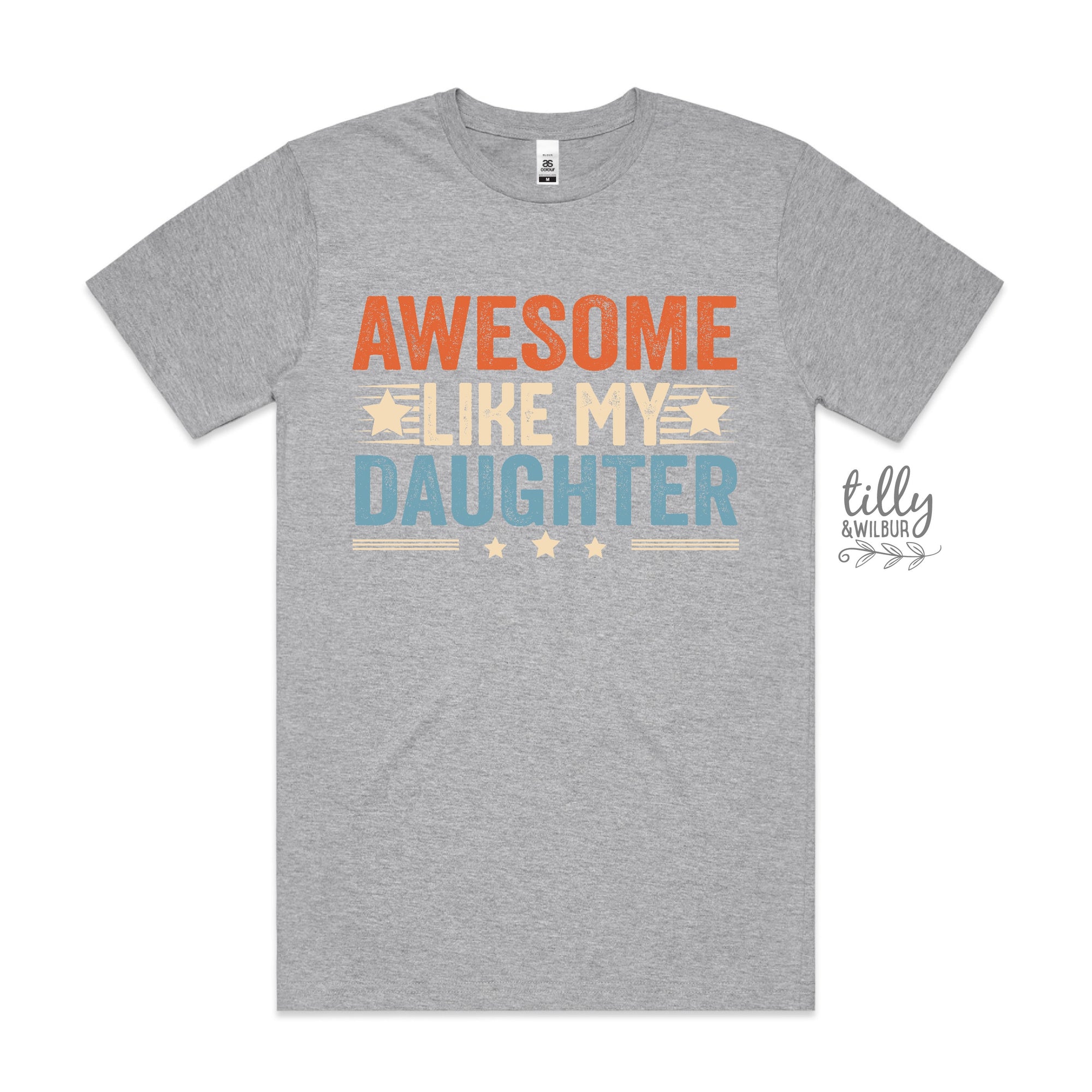 Awesome Like My Daughter T-Shirt, First Father's Day 2023, I Love You Daddy Happy 1st Father's Day, Fathers Day Baby, First Fathers Day Gift