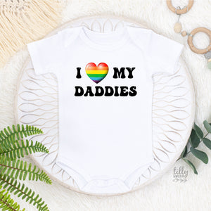 I Love My Daddies T-Shirt, Pride T-Shirt, Rainbow Daddy T-Shirt, LGBTQI+ T-Shirt, Same Sex Marriage T-Shirt, Two Dads Are Better Than One