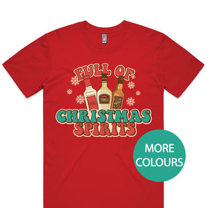 Full of Christmas Spirits T-Shirt, Funny Christmas T-Shirt, Drinking Christmas Tee, Funny Retro Christmas Shirt, Get Into The Xmas Spirits