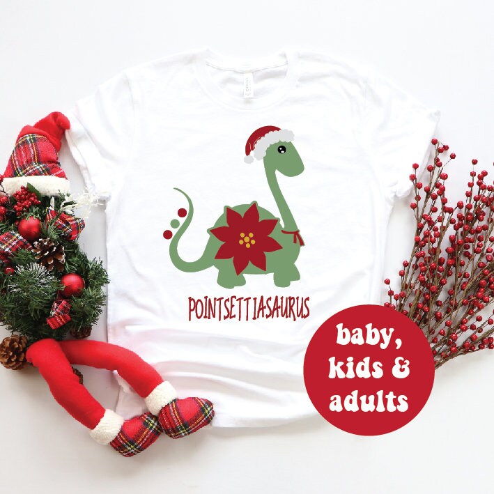Pointsettasaurus T-Shirt, Dinosaur Christmas T-Shirt, Poinsettia Christmas T-Shirts, Matching Family Christmas T-Shirts, DinosaurT-Shirt