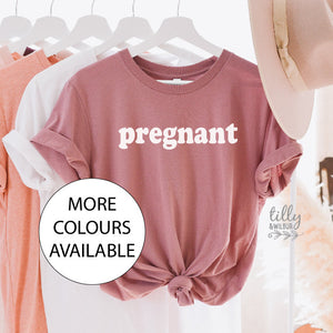 Pregnant T-Shirt, Pregnancy Announcement T-Shirt, Pregnancy T-Shirt, We're Having A Baby, Announcement Tee, I'm Pregnant, Pregnancy Reveal