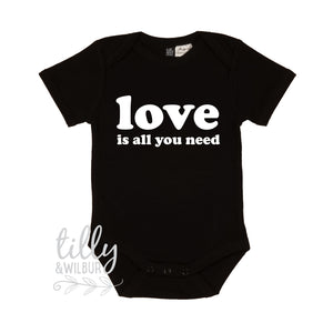 Love Is All You Need Valentine's Day Baby Bodysuit