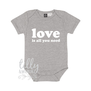 Love Is All You Need Valentine's Day Baby Bodysuit