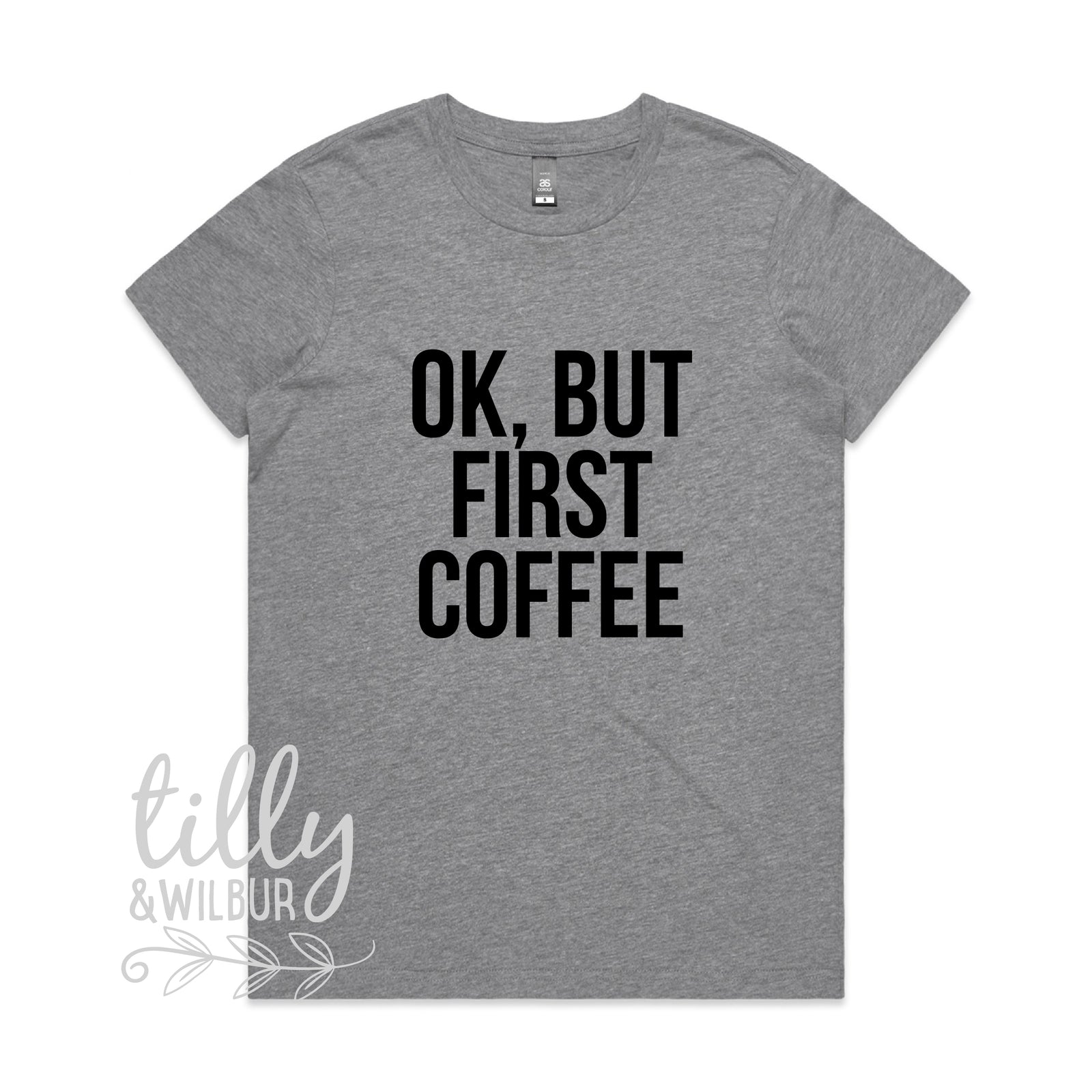 OK But First Coffee