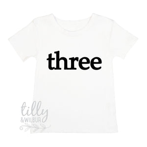 Three Birthday T-Shirt