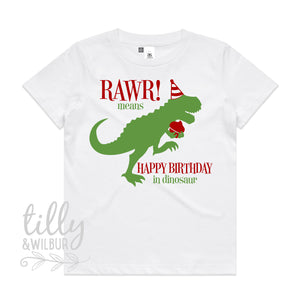 Rawr Means Happy Birthday In Dinosaur T-Shirt For Boys