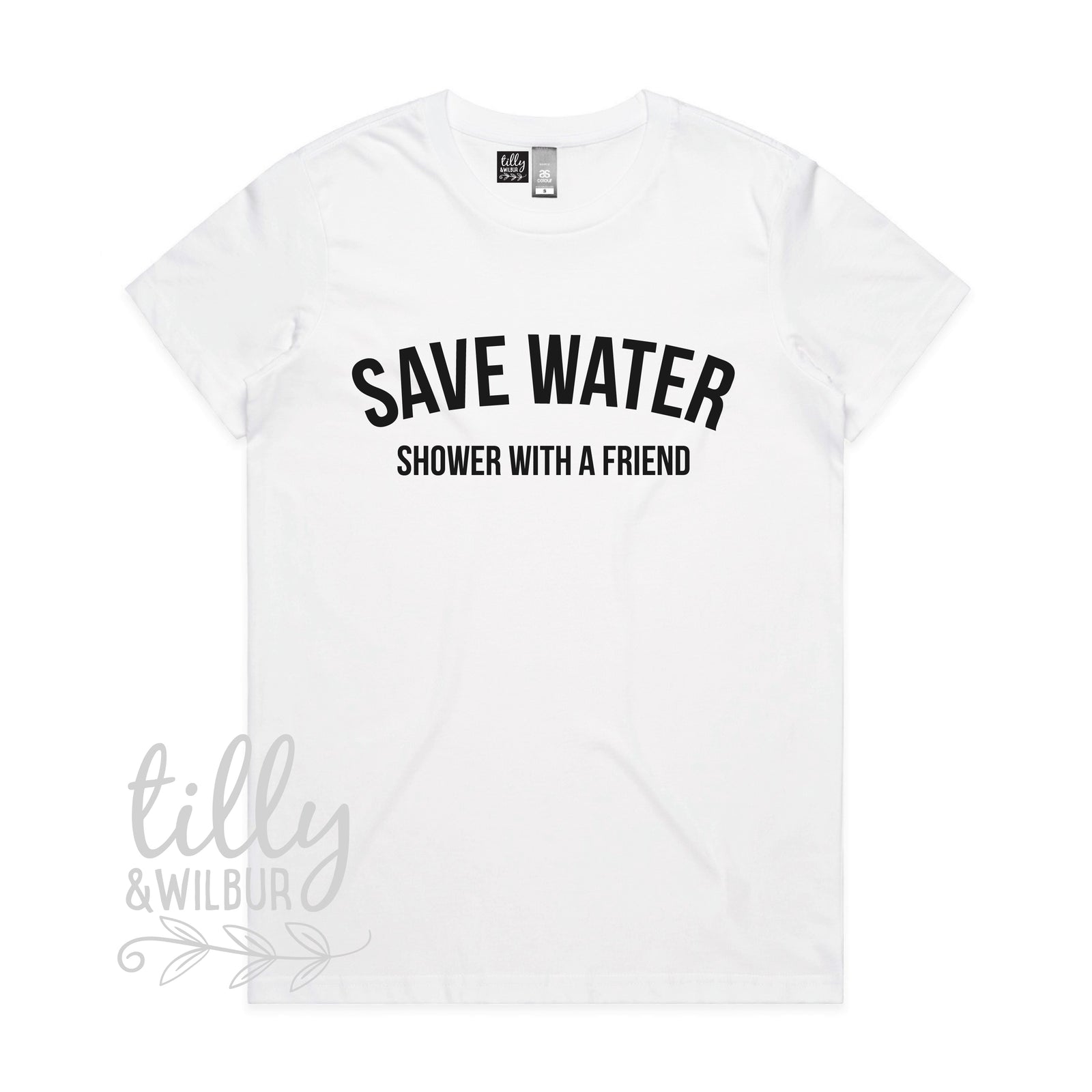 Save Water Shower With A Friend Women's Tee