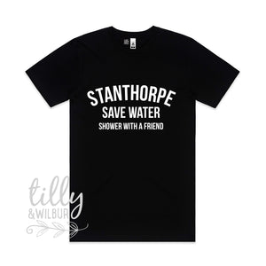 Stanthorpe Save Water Shower With A Friend Men's Tee