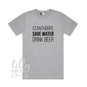 Stanthorpe Save Water Drink Beer Men's Tee