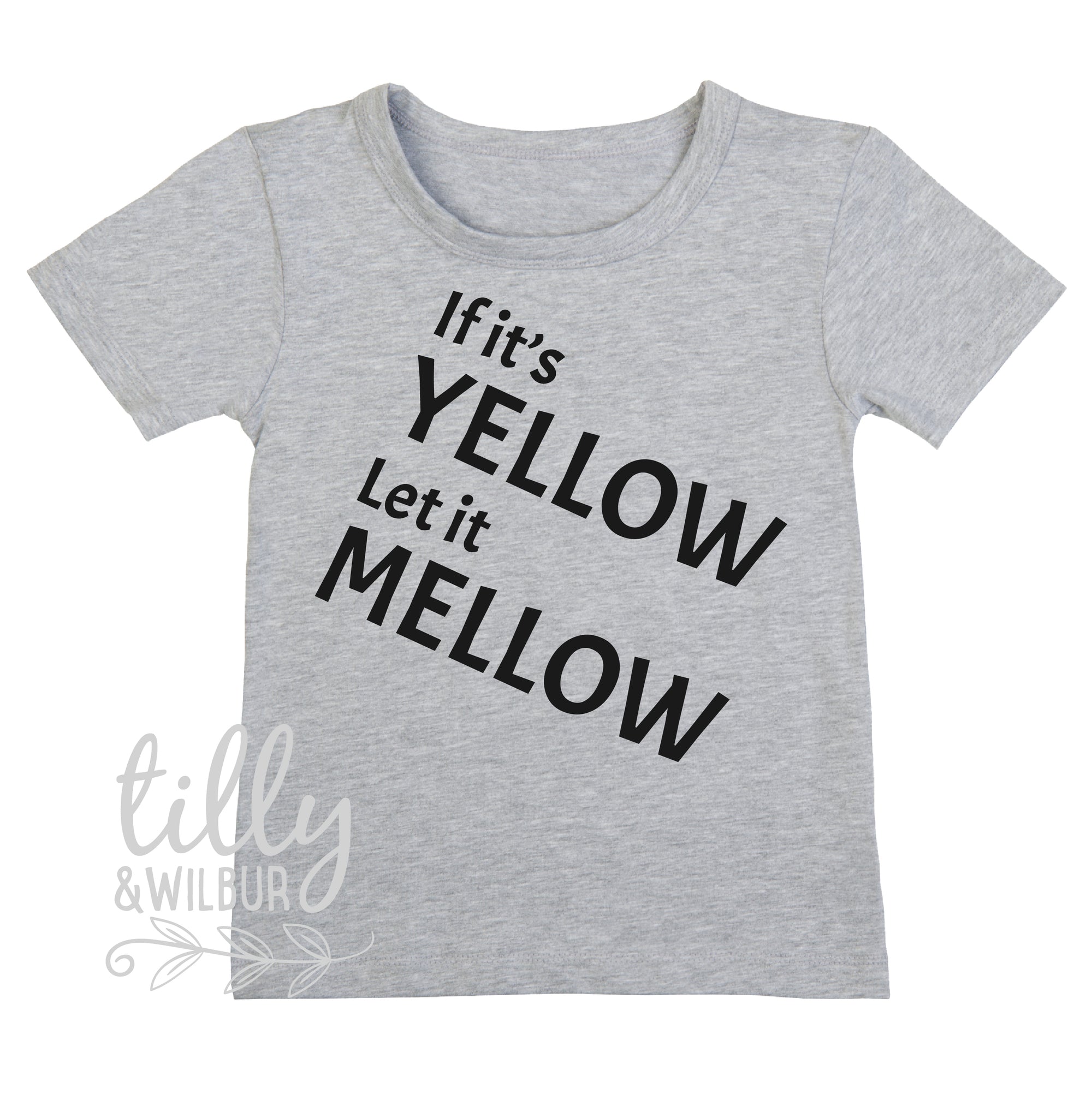 If It's Yellow Let It Mellow Boy's T-Shirt